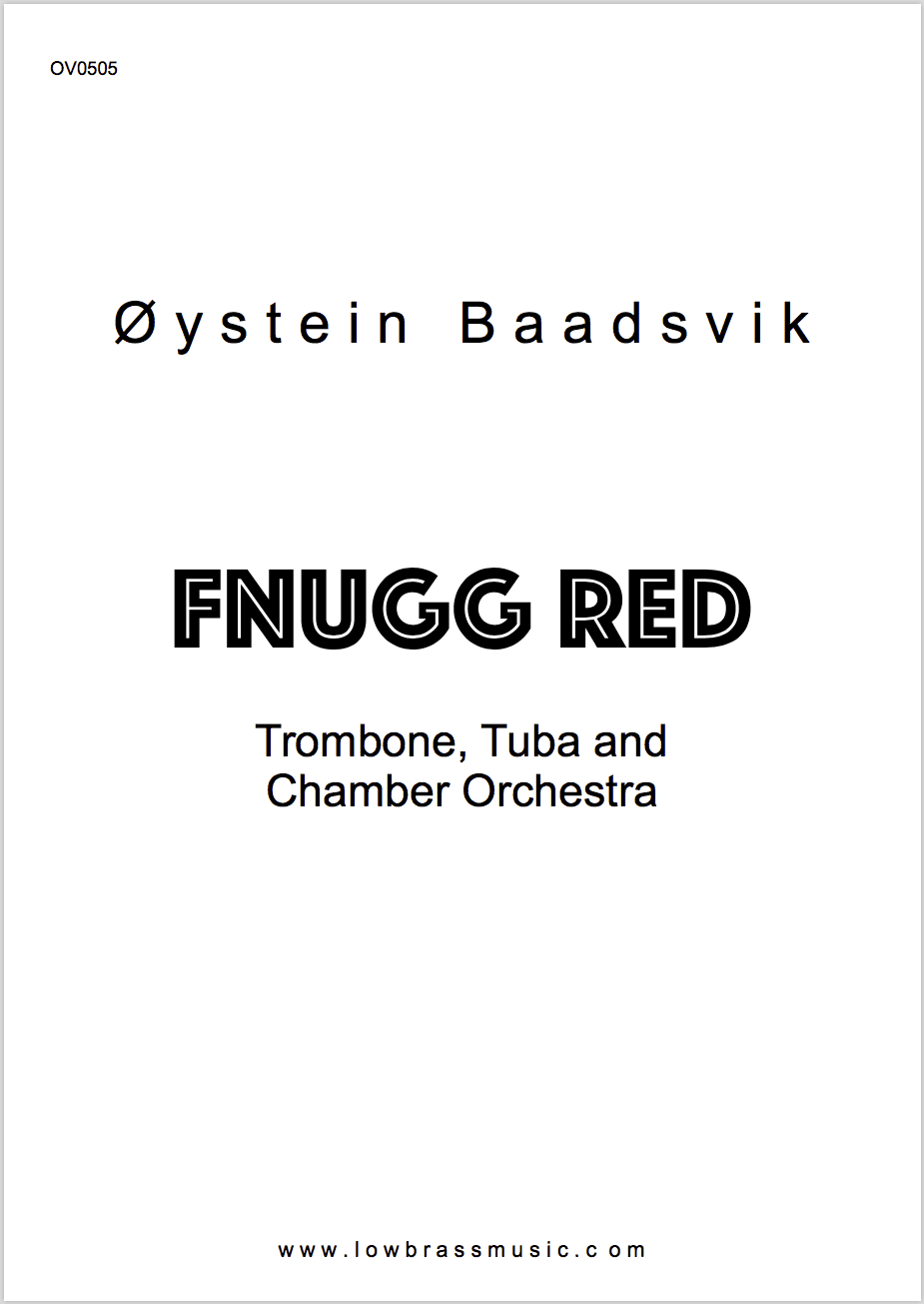 Baadsvik - Fnugg Red (tuba, trombone and orchestra)