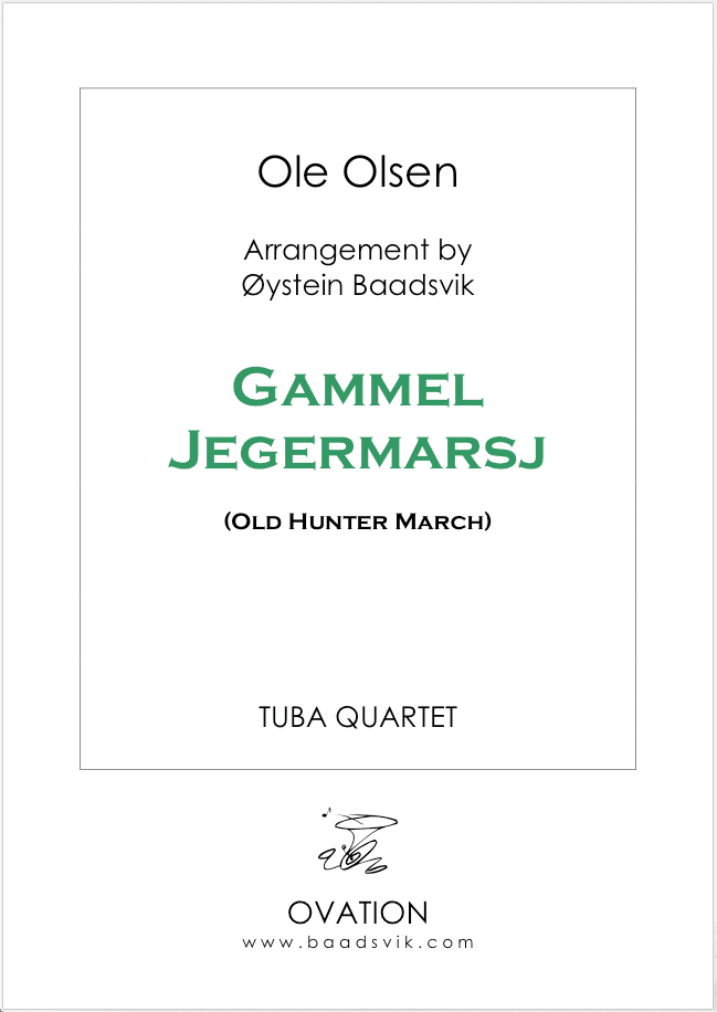Gammel Jegermarsj (Old Hunter March) (tuba quartet)