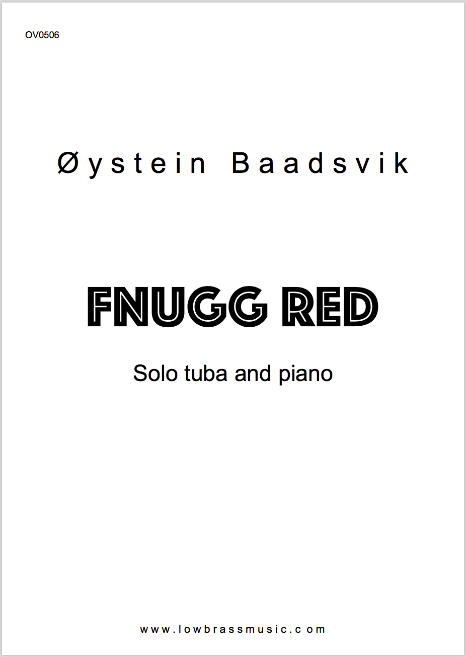 Baadsvik - Fnugg Red (tuba and piano)